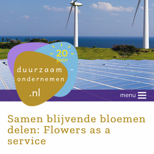 Samen blijvende bloemen delen: Flowers as a service