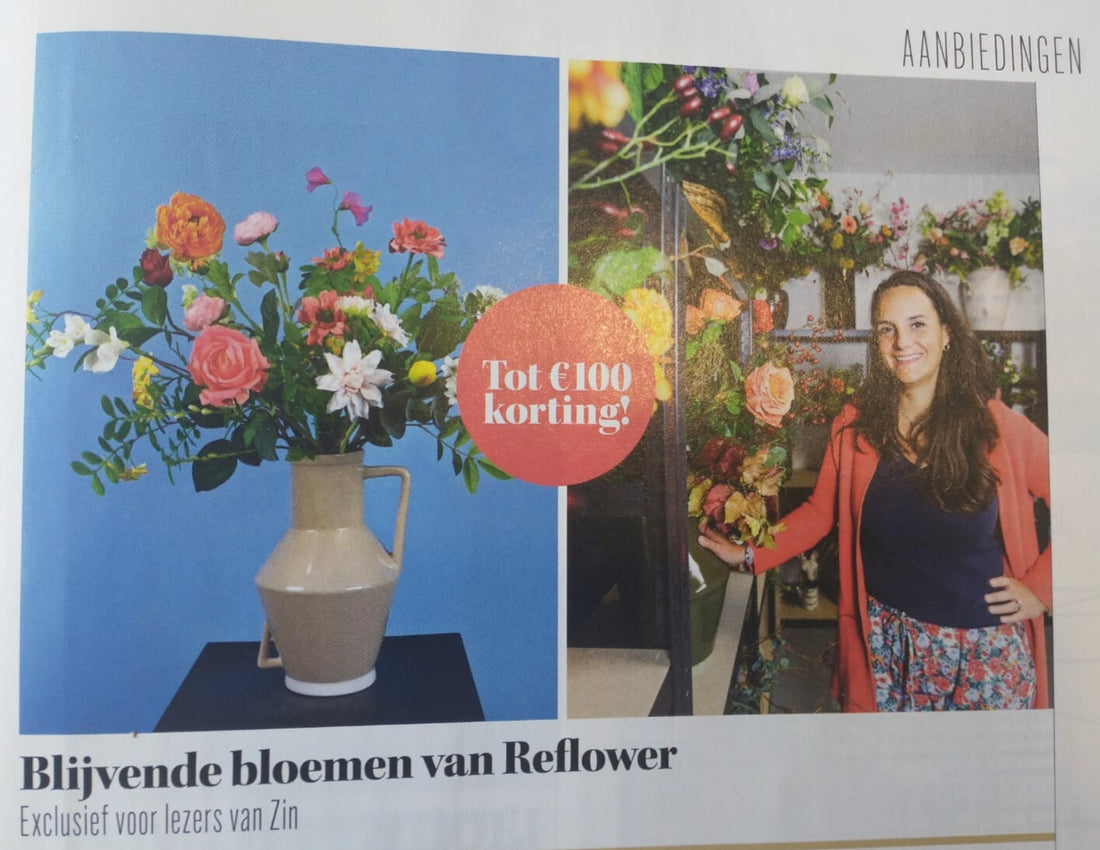 Zin Magazine - Blijvende bloemen van Reflower.
